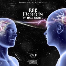 Bonds (feat. RME Skate) RNP
