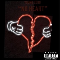 No Heart - Single - Young Zero