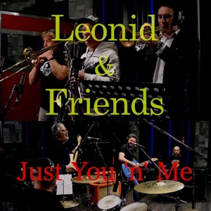 Leonid & Friends - Just You 'n' Me (feat. Vladimir Presnyakov, Sr.) - Line Dance Music