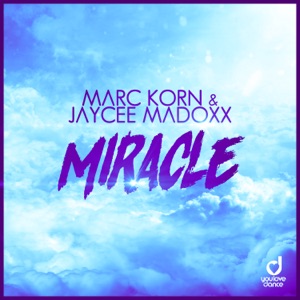 Miracle (Remixes) - Single