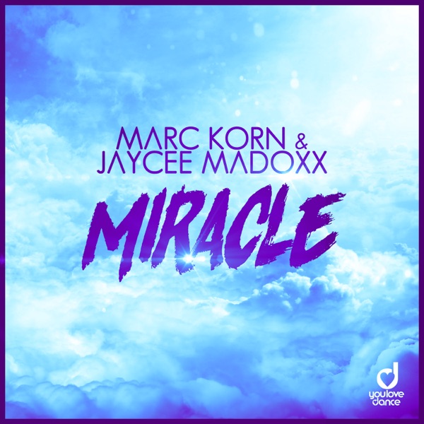 Miracle (Remixes) - Single