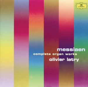 Messiaen: Complete Organ Works