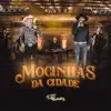 Fred E Pedrito - Mocinhas da Cidade
