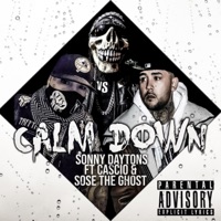 Calm Down (feat. Cascio & Sose the Ghost) - Single - Sonny Daytons