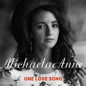 Michaela Anne - One Love Song (feat. Sam Outlaw) - Line Dance Music