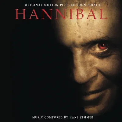 Hannibal (Original Motion Picture Soundtrack) - Hans Zimmer