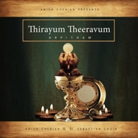 Thirayum Theeravum (feat. St. Sebastian Choir) - Single - Anish Cherian