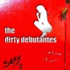 The Dirty Debutantes