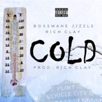 Cold (feat. Rich Clay) - Single