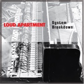 Loud Apartment - The Thrill is Good