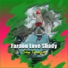 Faraon Love Shady - Soy Guapo