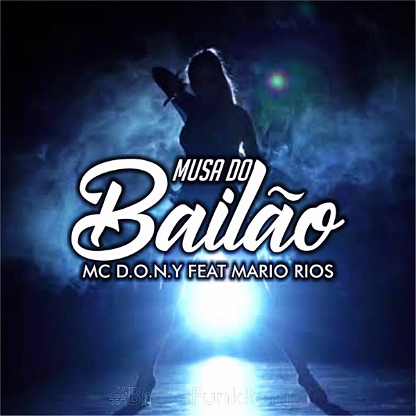 Musa do Bailão (feat. Mario Rios)
