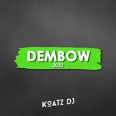 Koatz DJ - Dembow 2020