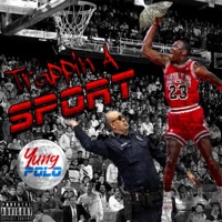 Trappin' a Sport - Single - Yung Polo