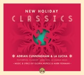 Adrian Cunningham, La Lucha and Jamieson - No Time of Year Like Christmas (feat. Jamieson)