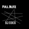 Full Blitz - Dj Coco lyrics