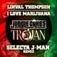 I Love Marijuana Single