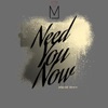 Icon Need You Now (feat. Jake Reese) [MACKR Remix] - Single