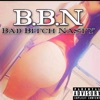 B.B.N (Bad Bitch Nasty) - Single