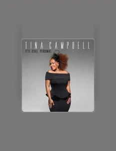 Listen to Tina Campbell, watch music videos, read bio, see tour dates & more!
