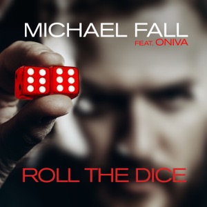 Roll the Dice (feat. Oniva) - Single