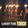 Torch Family Music - Light the Torch