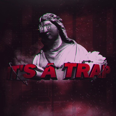 It's a Trap - EP