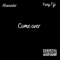 Come Over (feat. Yung Fiji) - Alexander lyrics
