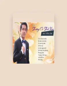 Mai Tran Lam을(를) 듣고, 뮤직 비디오를 보고, 약력을 읽고, 투어 일정 등을 확인하세요!