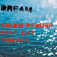 Dream (feat. Kat Thomas) - Single - SoLow RedLine