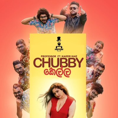 Chubby Kella (feat. Kaizer Kaiz) - Single