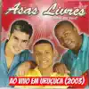 Asas Livres - Doce Tentação