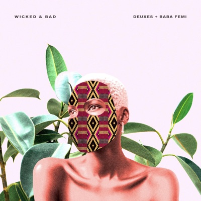 Wicked & Bad - Single