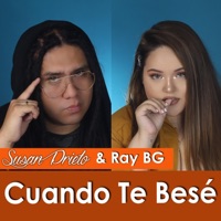 Cuando te besé (feat. Ray BG) - Single - Susan Prieto