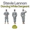 Dancing White Sergeant - Stevie Lennon lyrics