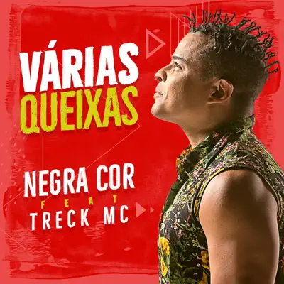 Várias Queixas (feat. Treck Mc) - Single - Negra Cor