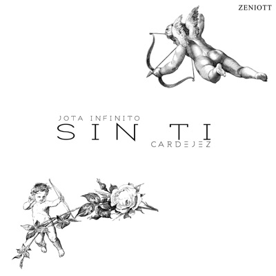 Sin Ti (feat. Cardejez) - Single