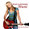 Easy Listening Music - Sexy Music - Guitar Music - Easy Listening Music