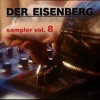 Der Eisenberg Sampler, Vol. 8