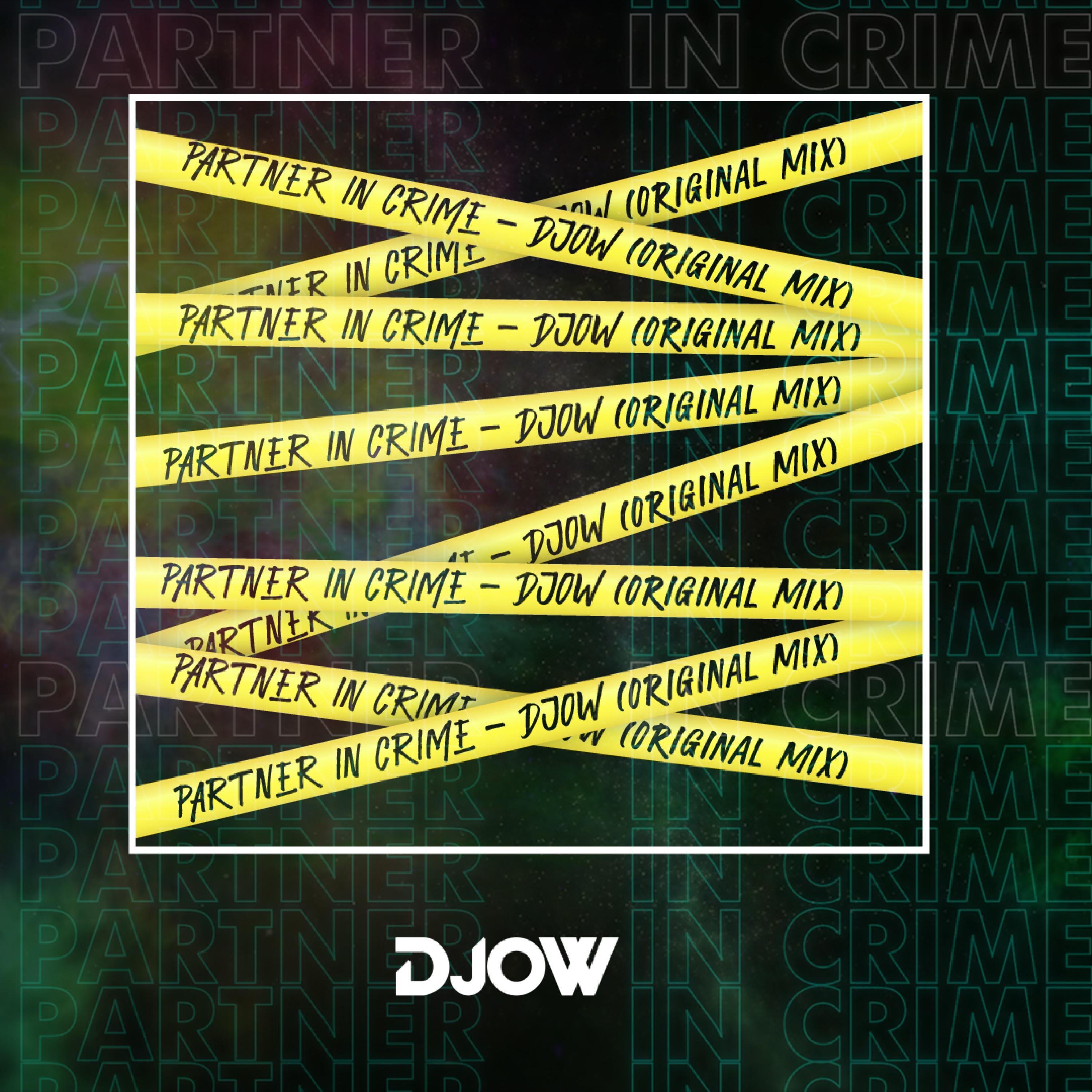 DJOW - Partner In Crime - Extended Mix