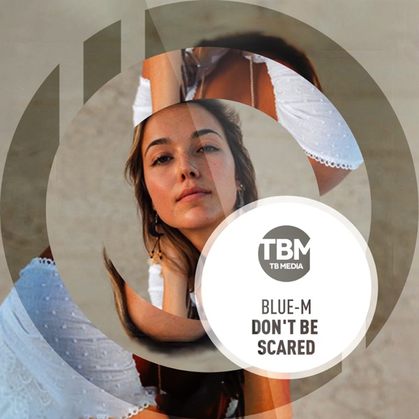 Don't Be Scared - Single