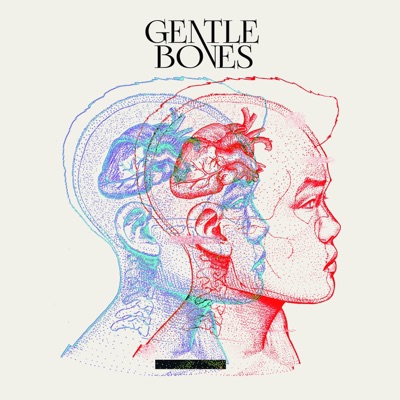 Gentle Bones - EP