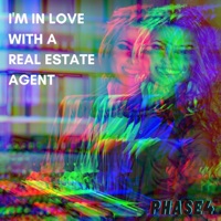 I'm In Love With a Real Estate Agent - Single - phase4