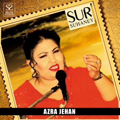 Sur Suhaney - Azra Jehan