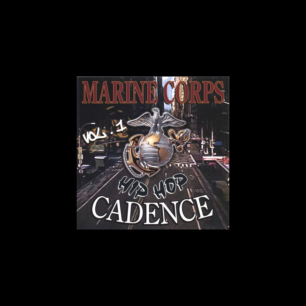 ‎Marine Corps HipHop Cadence Vol. 1 Album by Motova8 Apple Music