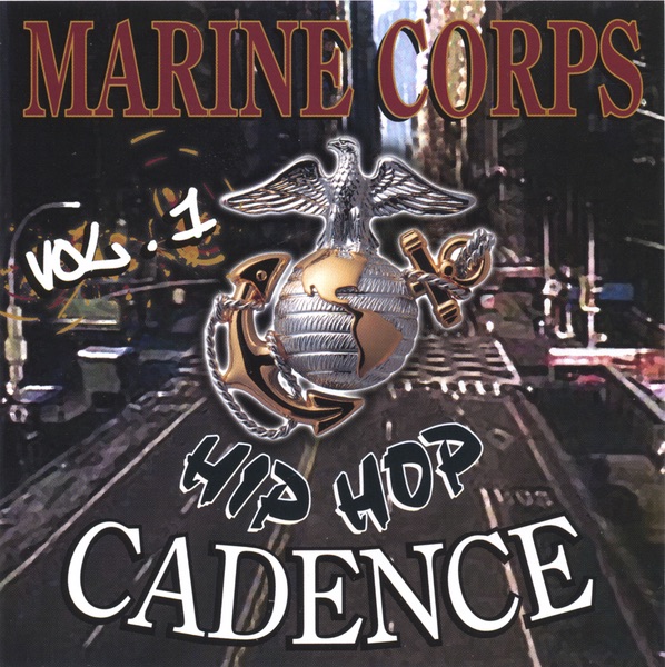 Marine Corps Hip-Hop Cadence Vol. 1 album cover
