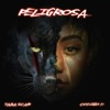 Peligrosa (feat. Codigo D) - Single