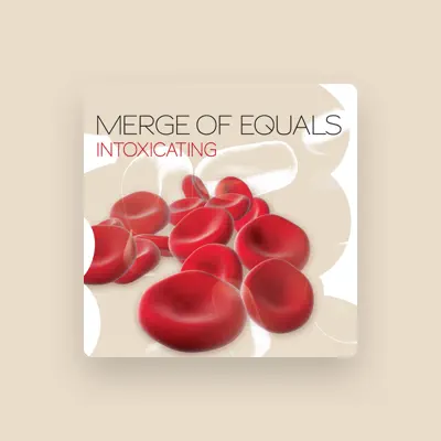 Listen to Merge of Equals, watch music videos, read bio, see tour dates & more!