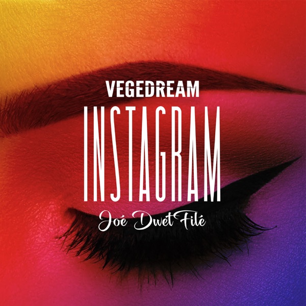 Instagram (feat. Joe Dwet File) - Single - Vegedream