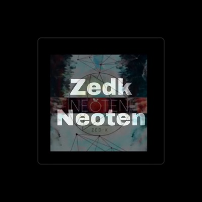 Listen to Zed-K, watch music videos, read bio, see tour dates & more!
